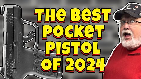 The Best Pocket Pistol Of 2024! Find Out Why.