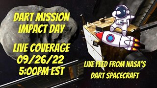DART Mission Impact Day Live Coverage 09/26/22 5:00pm EST