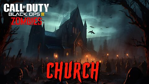 Call of Duty Church Custom Zombies Map