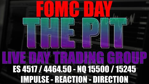 FOMC Day - Premarket Trade Plan - The Pit Futures Trading