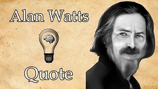 Alan Watts, Awaken Your True Self: Let Go of Imagination