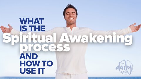 What Is the Spiritual Awakening Process and How to Use It?