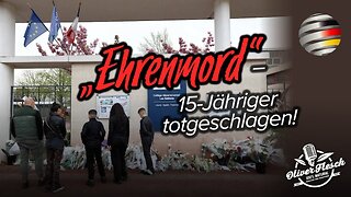 „EHRENMORD“ – 15-Jähriger totgeschlagen!@Ein Kommentar von Oliver Flesch🙈