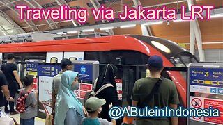 Traveling by LRT in Jakarta