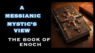 The Book of Enoch- Should Christians Give it a Read?