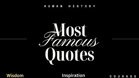 Top 40 Quotes of Wisdom, Courage, and Inspiration #youtube