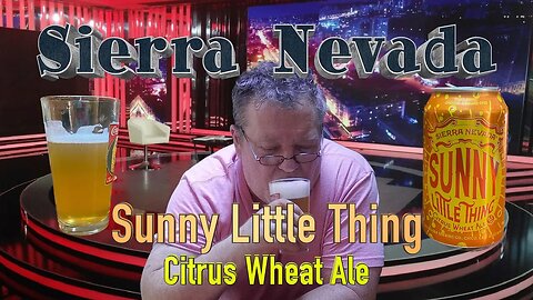 A Renaissance of Refreshment: Navigating the Nuances of Sierra Nevada's Citrus Wheat Ale