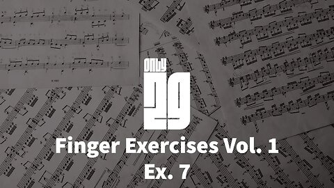 Master Your Piano Skills with Finger Exercises Vol. 1 - Ex. 7 - Piano Sheet Series