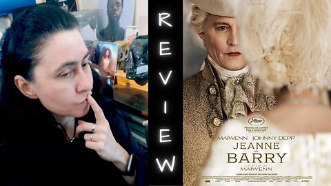 Jeanne du Barry - mixed thoughts on Johnny Depp's latest film | Movie Review #jeannedubarry #review