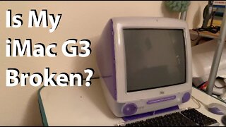 Is My iMac G3 Broken? Can We Fix It?