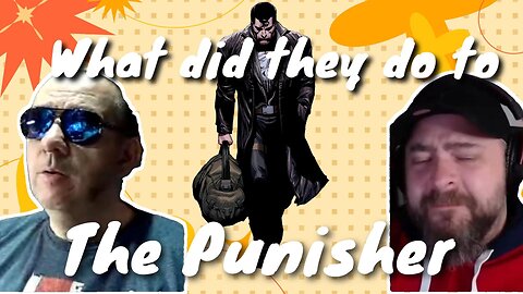 Episode 2 What did they do to the Punisher?