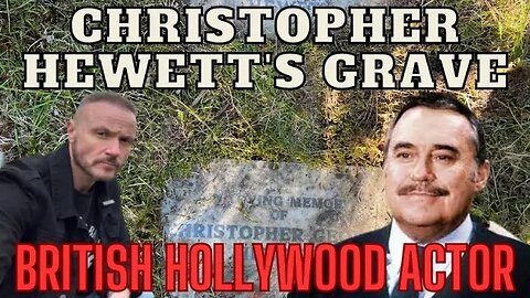 Christopher Hewett's Grave - Famous Graves Hollywood Actor