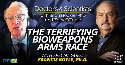 'The Wuhan Cover-Up' Part 1 - The Terrifying Bioweapons Arms Race with Brian Hooker & Francis Boyle - December 8, 2023