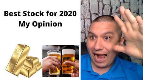 best stock of 2020 - my opinion on the best stock pick