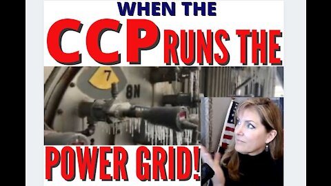 When the CCP Runs the Power Grid! Plus Trump Banned NewsMax Video 2-18-21