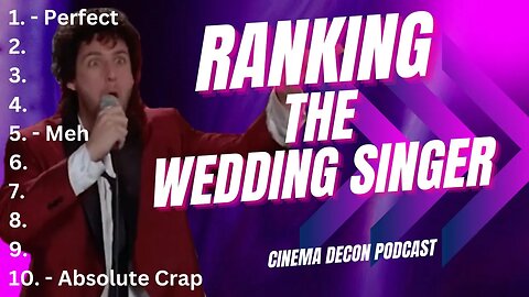 Ranking The Wedding Singer on the Cinema Decon Scale