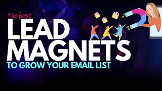 What is the Best Lead Magnet to Grow My Email List?