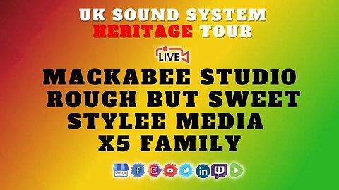 UK Sound System Heritage Coventry ft Mackabee Studio - Rough But Sweet - X5 Family - Stylee Media