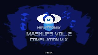 Nightfonix Mashups Vol. II Compilation Mix