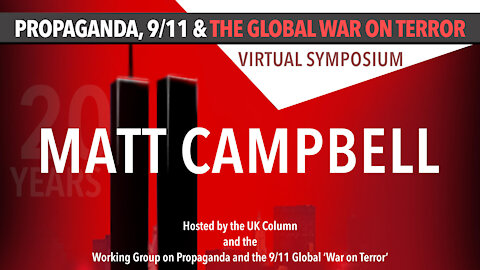 Propaganda and the 9/11 ‘Global War on Terror' - Matt Campbell