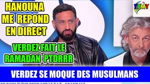 HANOUNA REPOND à MES CRITIQUES SUR GILLES VERDEZ MUSULMANS ! #tpmp #booba #dofla #delormeau