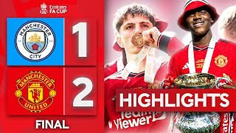 Garnacho & Mainoo Lead United Glory!🏆|Man City 1-2 Man United | Final | Emirates FA Cup 23-24