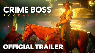 Crime Boss Rockay City Official Launch Trailer