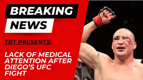 Lack of Medical Attention after Diego Sanchez’s UFC fight