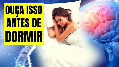 Reprogramação Mental para Dormir | Eu Crio a Minha Vida com os Meus Pensamentos ✨