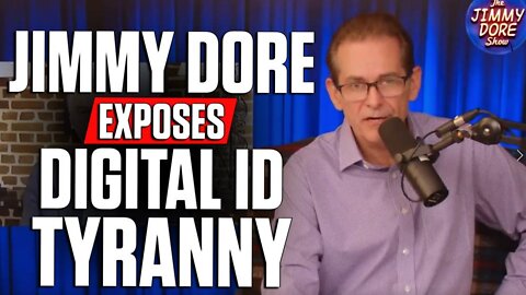 Jimmy Dore Exposes UN World ID – MUST SEE