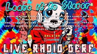 LIVE RADIO DERF - Tunes and junk With Stever