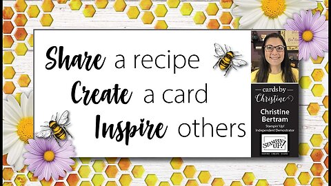 Share, Create and Inspire Card Class with Cards by Christine