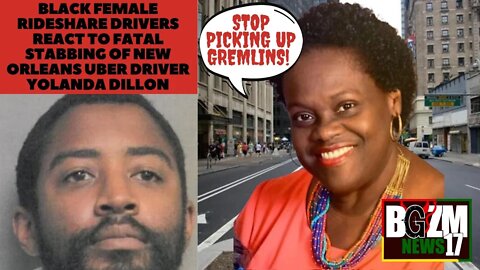 Black Female Rideshare drivers react to fatal stabbing of New Orleans Uber driver Yolanda Dillon
