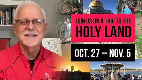 Join us on a trip to the Holy Land! Oct. 27 – Nov. 5