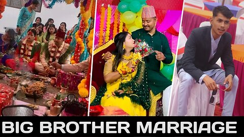 Big brother Marriage Wedding Video