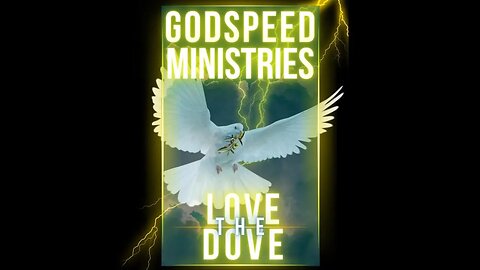 GodSpeed Ministries: Love the Dove