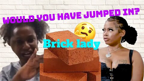 “Brick Baaay-beee!!!” Lady claims man hit her with BRICK in public and NO ONE came to her aid!