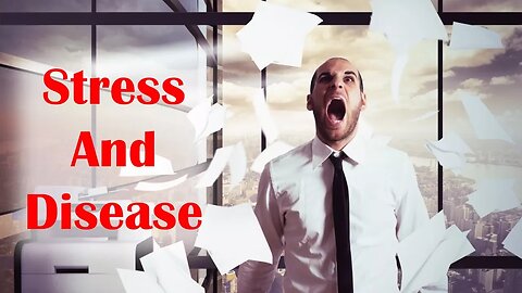 Stress and Disease