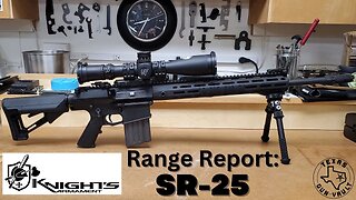 Range Report: Knight's Armament SR-25 (AR-10 Pattern Rifle)
