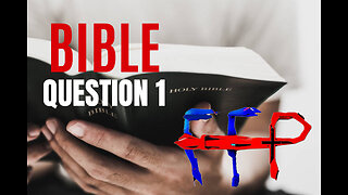 BIBLE: Question 1