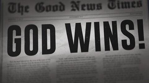 GOD WINS