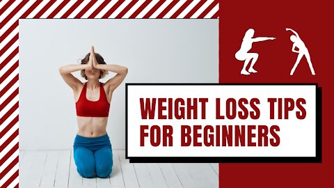 Weight Loss Tips For Beginners - Success To Weight Loss? #weightloss #beginners