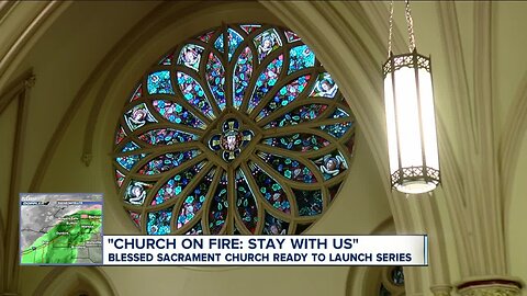 Blessed Sacrament ready to kick off "Church on Fire: Stay with Us" series