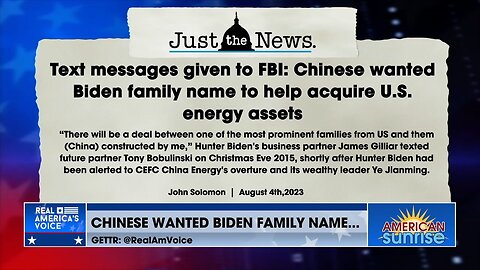 Text Messages Given To FBI: Chinese Wanted Biden Family Name to Help Acquire U.S. Energy Assets