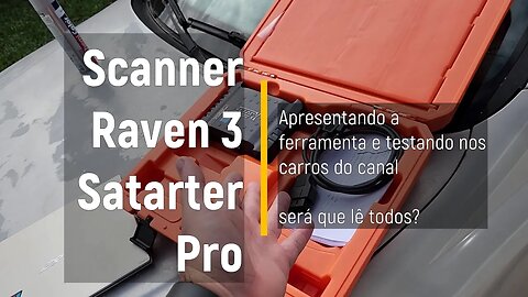 Scanner Raven 3 Starter Pro - Vale a pena? como funciona? tem que pagar mensalidade?