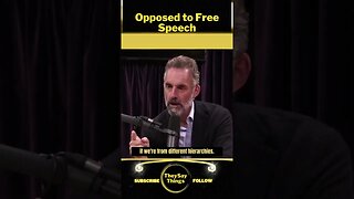 Jordan B Peterson, Opposed to Free Speech