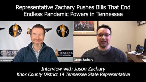 Rep. Zachary Pushes Bills That End Endless Pandemic Powers in Tennessee