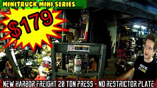 Mini-Truck (SE04 E20) HAPPY 4th! Harbor Freight 20 Ton Press, unbox, assembly. restrictor plate