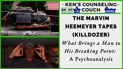 Ep. 07 - The KillDozer Tapes (Marvin Heemeyer)