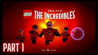 Lego The Incredibles - Part 1